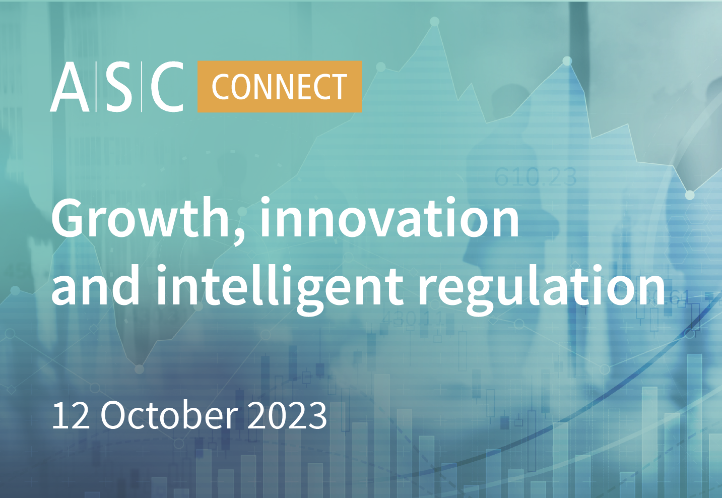 ASC Connect Growth, innovation and intelligent regulation